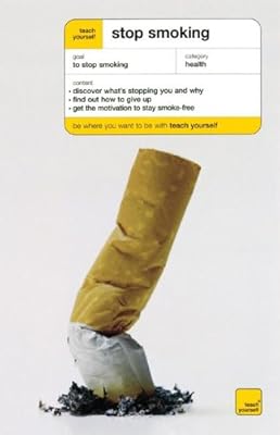 Teach Yourself Stop Smoking (Teach Yourself: Relationships & Self-Help)