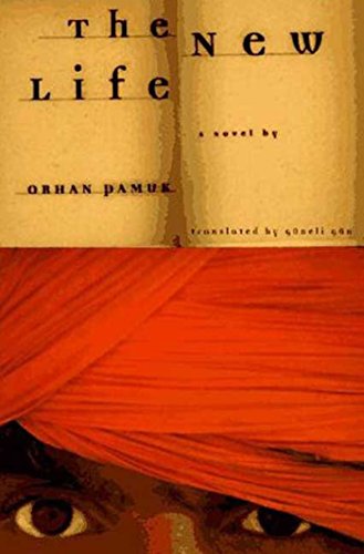 The New Life by Orhan Pamuk
