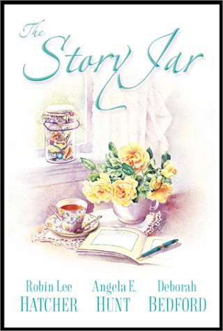 The Story Jar: The Hair Ribbons/The Yellow Sock/Heart Rings (Palisades Romance Collection) by Robin Lee Hatcher