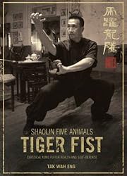 Shaolin Five Animals - Tiger Fist