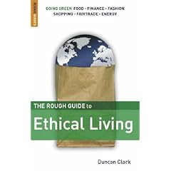 The Rough Guide to Ethical Living