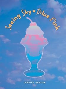Seeing Sky-Blue Pink (Exceptional Reading & Language Arts Titles for Intermediate Grades)