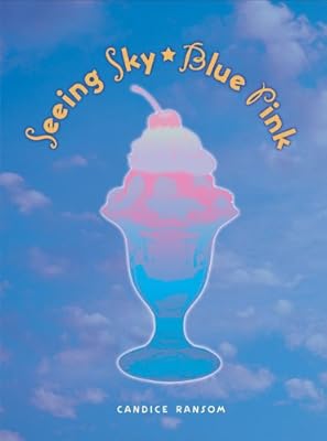 Seeing Sky-Blue Pink (Exceptional Reading & Language Arts Titles for Intermediate Grades)