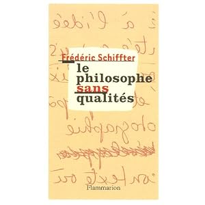 Le philosophe sans qualités