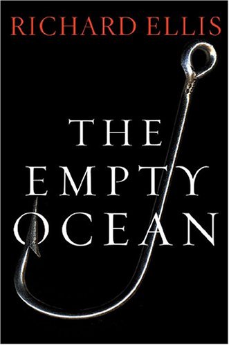 The Empty Ocean by Richard Ellis