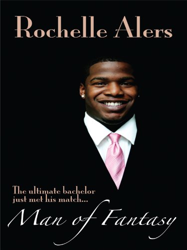 Man of Fantasy by Rochelle Alers