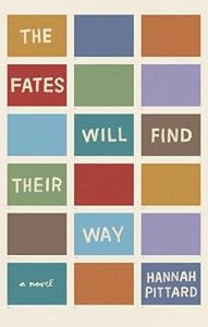 The Fates Will Find Their Way: A Novel