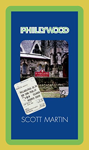 Phillywood by Scott Donald Martin