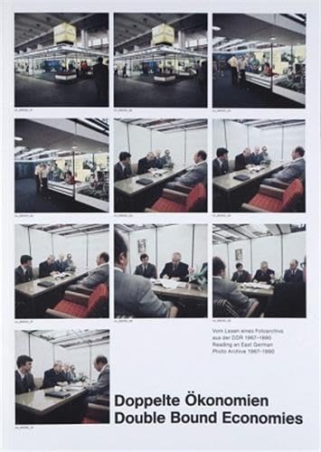 Reinhard Mende: Double Bound Economies: On Reading A Photographic Archive From The GDR by Estelle Blaschke