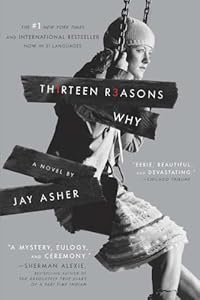 Thirteen Reasons Why by Jay Asher