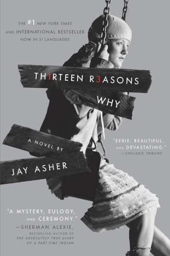 Thirteen Reasons Why by Jay Asher