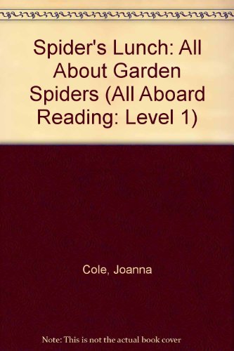 Spiders Lunch Gb: All Aboard Science Reader Station Stop 1 by Joanna Cole