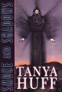 Smoke and Shadows by Tanya Huff