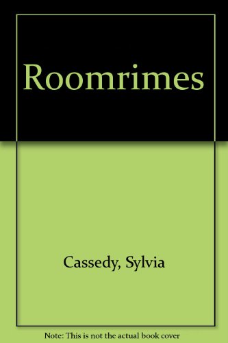 Roomrimes by Sylvia Cassedy