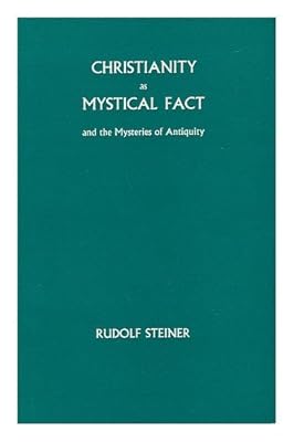 Christianity as mystical fact and the mysteries of antiquity