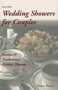 Wedding Showers for Couples by Pamela Thomas