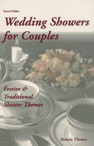 Wedding Showers for Couples by Pamela Thomas