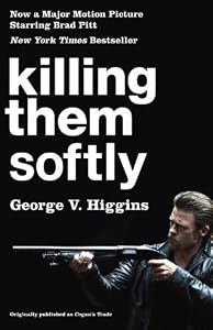 Killing Them Softly (Cogan's Trade Movie Tie-in Edition) (Vintage Crime/Black Lizard)