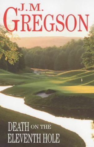 Death on the Eleventh Hole (Lambert and Hook Mysteries) by J M Gregson