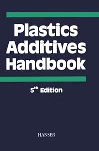 Plastics Additives Handbook by Hans Zweifel
