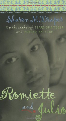 Romiette and Julio by Sharon M. Draper