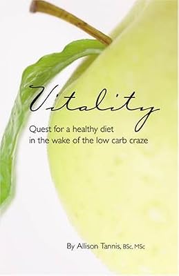Vitality: Quest for a Healthy Diet in the Wake of the Low Carb Craze