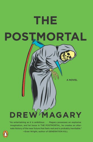 The Postmortal: A Novel by Drew Magary