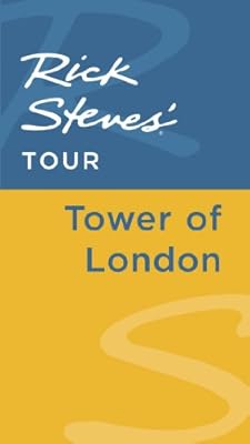 Rick Steves' Tour: Tower of London