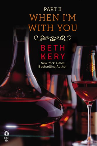 When I'm With You Part II: When You Defy Me by Beth Kery