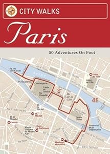 City Walks with Kids: Paris Adventures on Foot by Natasha Edwards