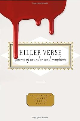 Killer Verse: Poems of Murder and Mayhem