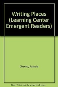 Writing Places (Learning Center Emergent Readers)