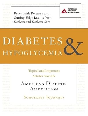 Diabetes and Hypoglycemia: Topical and Important Articles from the American Diabetes Association Scholarly Journals