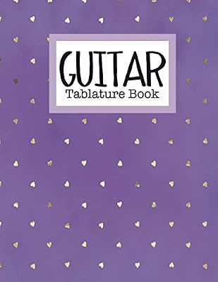 Guitar Tablature Book: Blank Composition Music Staff Paper for Composing Songs on Guitar - 140 Pages - 8.5 x 11 Paperback