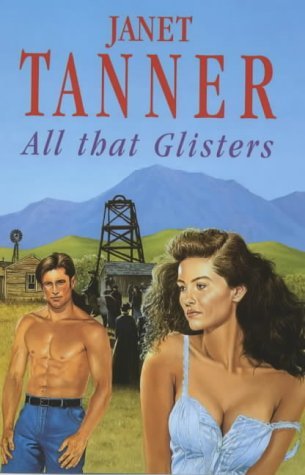 All That Glisters (Severn House Large Print) by Janet Tanner