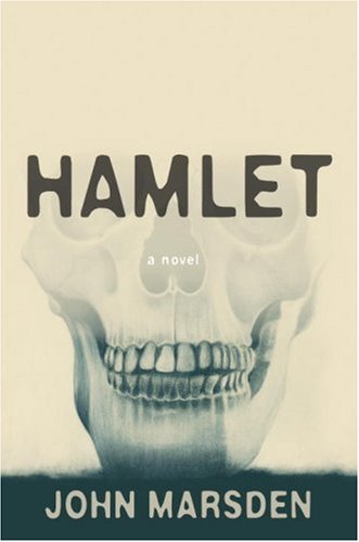 Hamlet by John Marsden