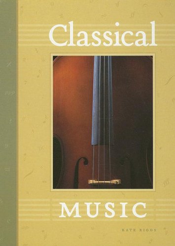 Classical Music by Kate Riggs