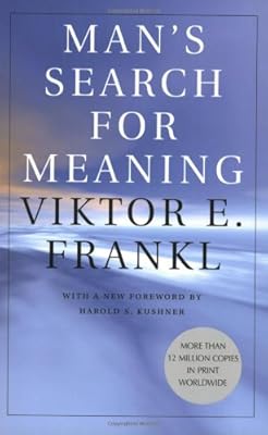 Man's Search for Meaning