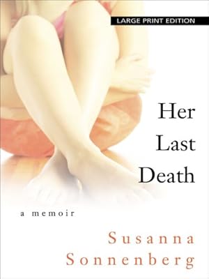 Her Last Death: A Memoir