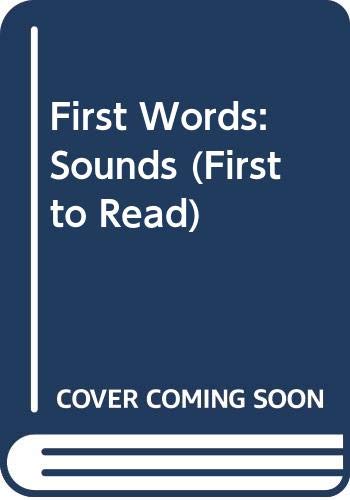 First Words: Sounds (First to Read) by Ed Emberley
