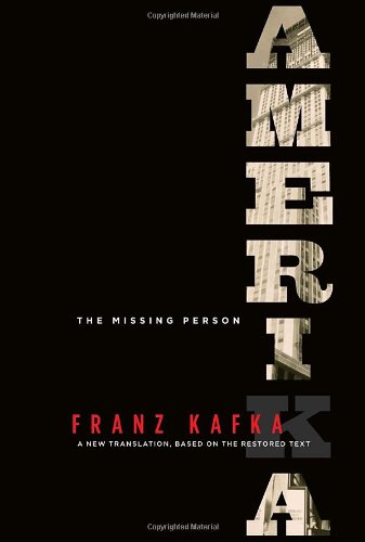 Amerika: The Missing Person by Franz Kafka