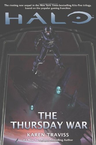 HALO: The Thursday War by Karen Traviss