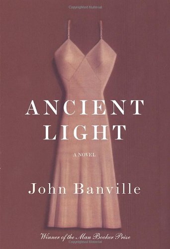 Ancient Light by John Banville