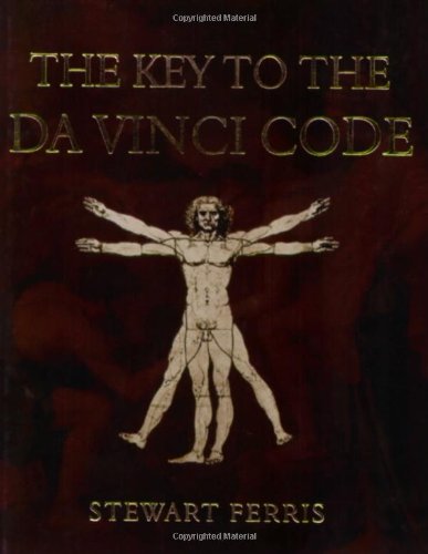 Key to the Da Vinci Code by Stewart Ferris