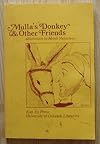 Mullas Donkey & Other Friends