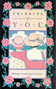 Thinking of You: Thoughts on That Special Friend by Esther Beilenson
