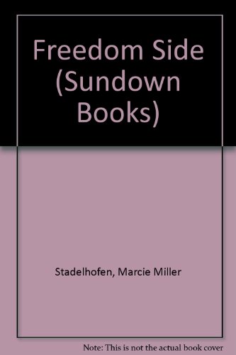 Freedom Side by Marcie Miller Stadelhofen