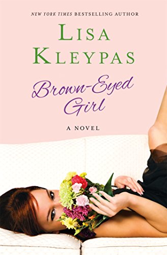 Brown-Eyed Girl: A Novel by Lisa Kleypas