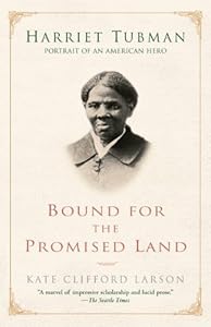 Bound for the Promised Land: Harriet Tubman: Portrait of an American Hero (Many Cultures, One World)