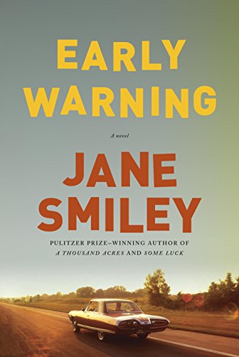 Early Warning: A novel by Jane Smiley